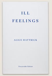 Ill Feelings (Alice Hattrick)