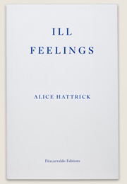 Ill Feelings (Alice Hattrick)