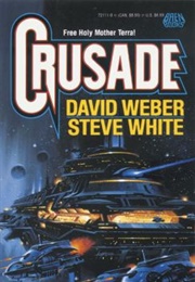 Crusade (David Weber &amp; Steve White)