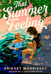 That Summer Feeling (Bridget Morrissey)