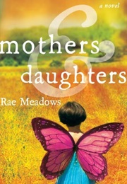 Mothers and Daughters (Rae Meadows)