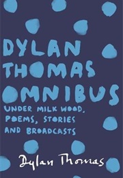 Dylan Thomas Omnibus (Dylan Thomas)