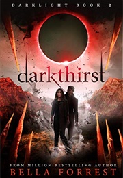 Darkthirst (Bella Forrest)