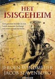 Het Isisgeheim (Jeroen Windmeijer & Jacob Slavenburg)