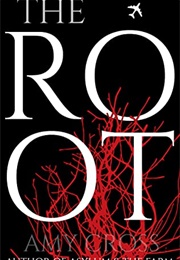 The Root (Amy Cross)