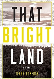 That Bright Land (Terry Roberts)