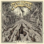 Centralia - Fuel Eater