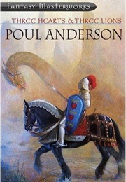 Three Hearts and Three Lions (Poul Anderson)