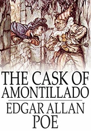 The Cask of Amontillado (Poe, Edgar Allan)