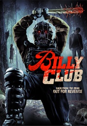 Billy Club (2013)