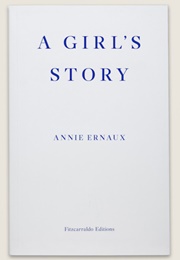 A Girl's Story (Annie Ernaux)