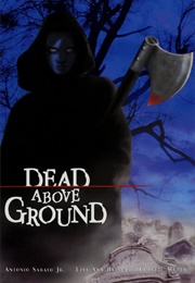 Dead Above Ground (2002)