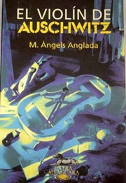 El Violín De Auschwitz (M. Àngels Anglada)