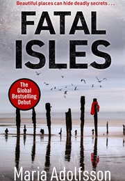 Fatal Isles (Maria Adolfsson)