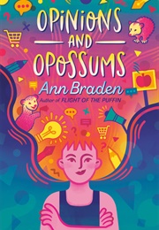 Opinions and Opossums (Ann Braden)