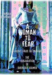 A Woman to Fear (Sandrine Bessancort)