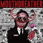 Mouthbreather - I'm Sorry Mr. Salesman