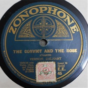 The Convict and the Rose - Vernon Dalhart