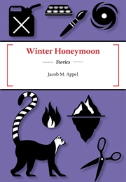 Winter Honeymoon (Jacob M. Appel)