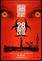 28 Days Later (2002)
