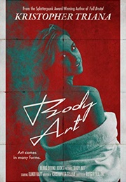 Body Art (Kristopher Triana)