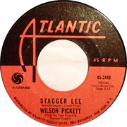 Stagger Lee - Wilson Pickett