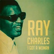 I&#39;ve Got a Woman - Ray Charles