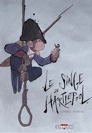 Le Singe De Hartlepool (Wilfrid Lupano & Jérémie Moreau)