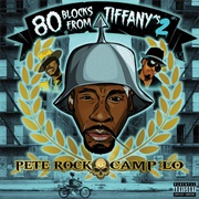 Pete Rock & Camp Lo - 80 Blocks From Tiffany's II