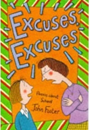 Excuses, Excuses (John Foster)