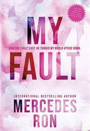 My Fault (Mercedes Ron)