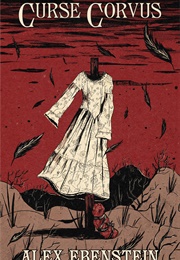 Curse Corvus (Alex Ebenstein)