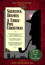 Sherlock Holmes: A Three-Pipe Christmas (Dan Andriacco)