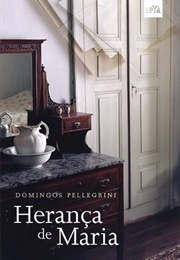 Herança De Maria (Domingos Pellegrini)