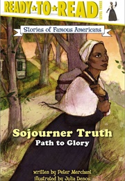 Sojourner Truth: Path to Glory (Peter Merchant)