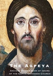The Agpeya: Ancient Prayer Book of Hours of the Coptic Orthodox Church (SUS Copts)