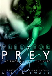 Predator and the Prey (Kate Stewart)