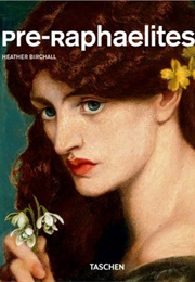 Pre-Raphaelites (Heather Birchall)