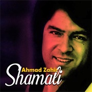 Ahmad Zahir - Shamali