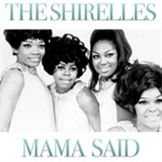 Mamma Said - The Shirelles