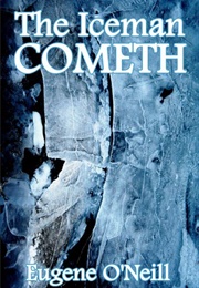 The Iceman Cometh (O'Neill, Eugene)