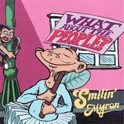 Smilin' Myron - What About the People?