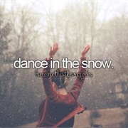 Dance in the Snow