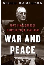 War and Peace (Nigel Hamilton)
