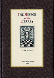 The Mirror of the Library (Konstantinos Staikos)