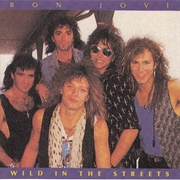 Wild in the Streets - Bon Jovi