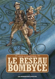 Le Réseau Bombice (Cecil - Corbeyran)