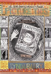 Picture This (Lynda Barry)