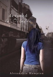 Devoted to October (Alexandria Hampton)