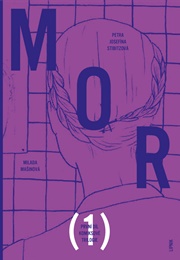 Mor (Milada Mašínová, Petra Josefína Stibitzová)